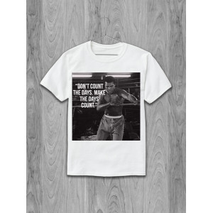 Tricou Nu număra zilele, face ca zilele să conteze. Muhammad Ali